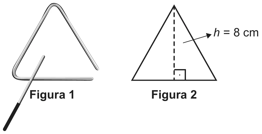 Duas ilustrações lado a lado. Figura 1: o instrumento de percussão triângulo, uma barra fina de aço dobrada em forma de triângulo, com uma abertura em um dos vértices, atravessada pela baqueta. Figura 2: um triângulo equilátero com a altura tracejada do vértice superior até o ponto médio da base, marcada com ângulo reto e indicada por h = 8 cm